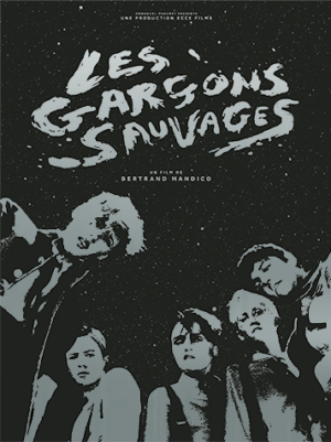 Affiche collector signée 40x53 LES GARÇONS SAUVAGES