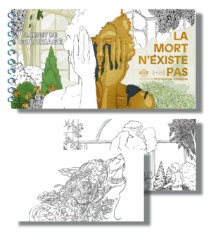 Carnet de coloriage LA MORT N'EXISTE PAS